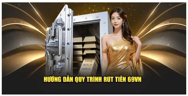 rút tiền 69VN